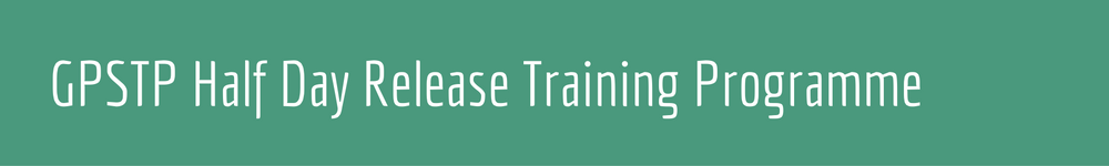 GPSTP Half Day Release Training Programme
